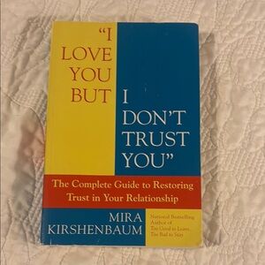 I Love You But I Don't Trust You Book